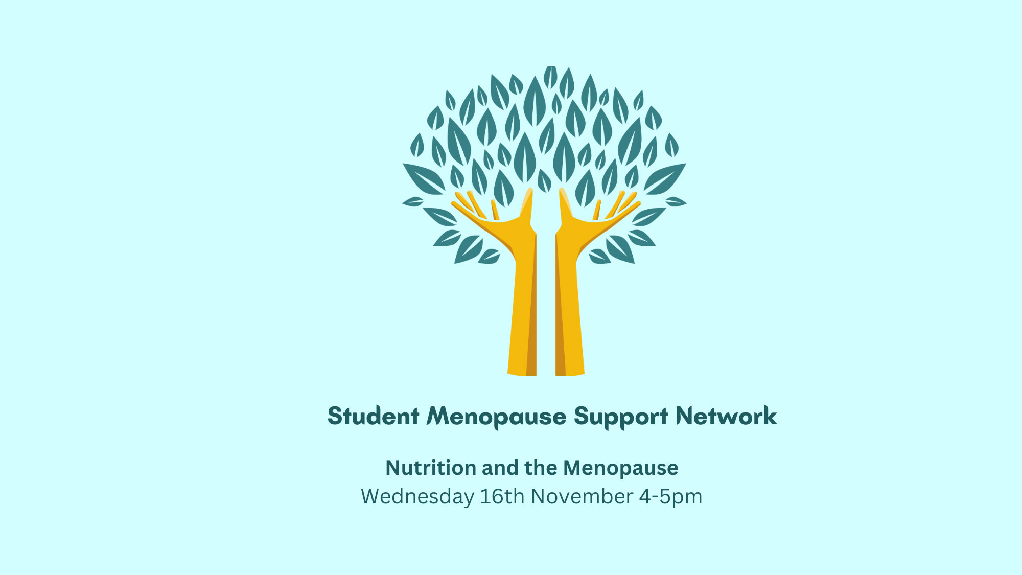 Student Menopause Support Network Relaunch – Nutrition and the Menopause with Dr Tanja Harrison