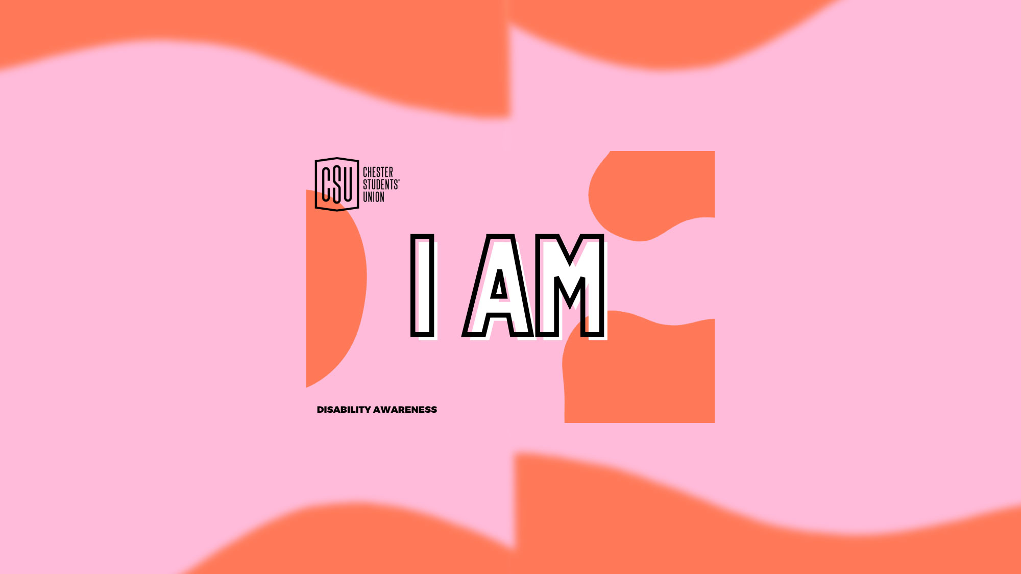 Chester Students’ Union: I AM Campaign